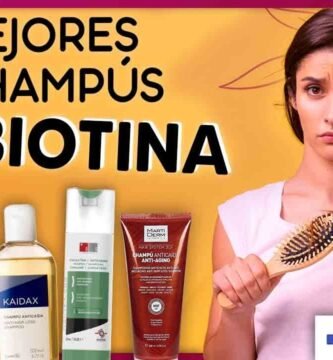 ¿Cuáles son los shampoo con biotina?