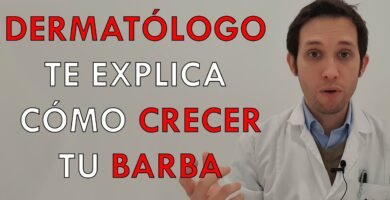 ¿Qué parte de la barba crece más rápido?